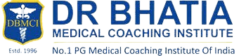 DBMCI — Dr Bhatia Medical Coaching Institute